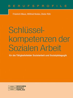 cover image of Schlüsselkompetenzen der Sozialen Arbeit